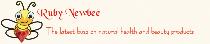 Ruby NewBee The latest buzz on Natural Health and Beauty Products